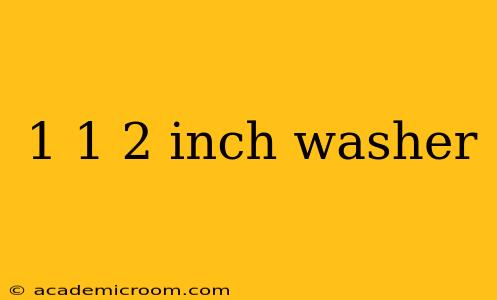 1 1 2 inch washer