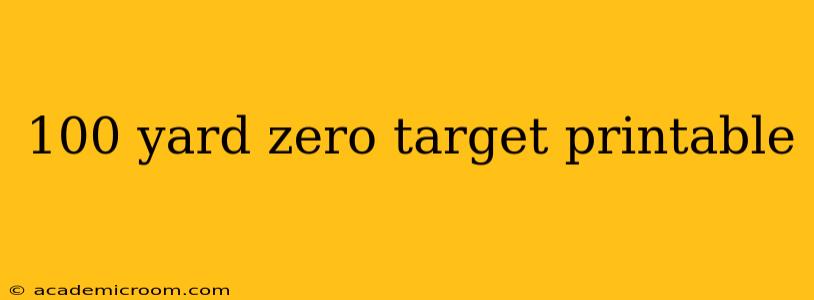 100 yard zero target printable