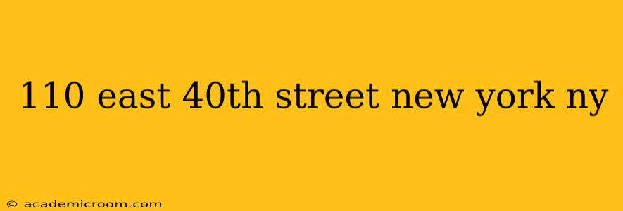 110 east 40th street new york ny