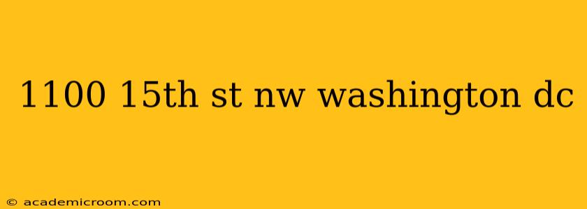 1100 15th st nw washington dc