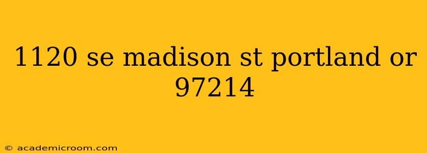 1120 se madison st portland or 97214