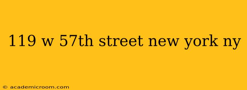 119 w 57th street new york ny