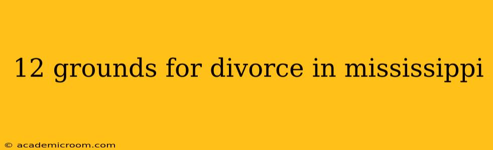 12 grounds for divorce in mississippi