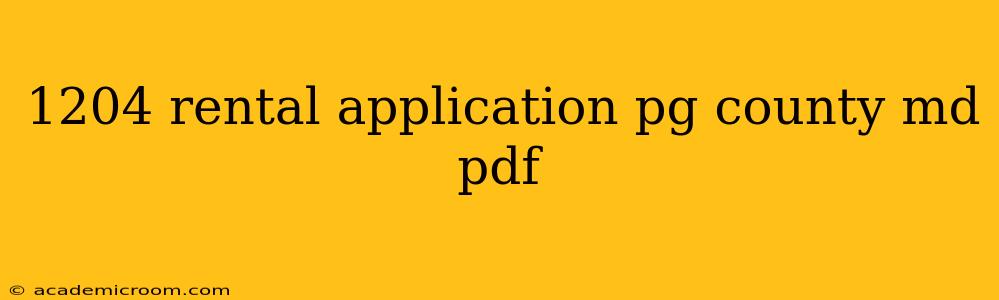 1204 rental application pg county md pdf