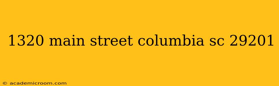 1320 main street columbia sc 29201