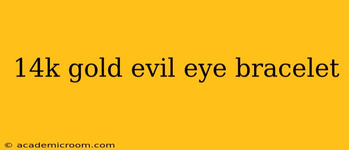 14k gold evil eye bracelet