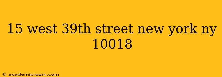15 west 39th street new york ny 10018