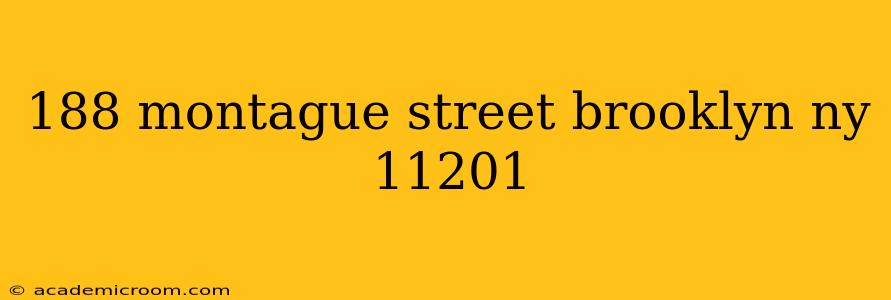 188 montague street brooklyn ny 11201