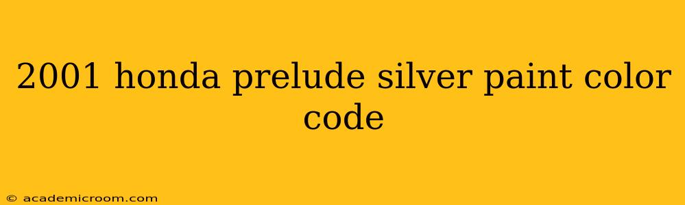 2001 honda prelude silver paint color code