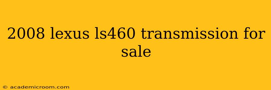 2008 lexus ls460 transmission for sale