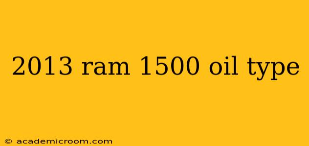 2013 ram 1500 oil type