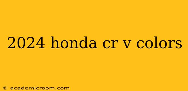 2024 honda cr v colors
