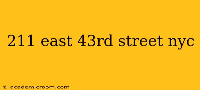 211 east 43rd street nyc