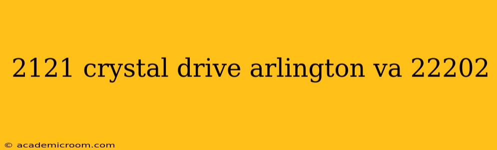 2121 crystal drive arlington va 22202