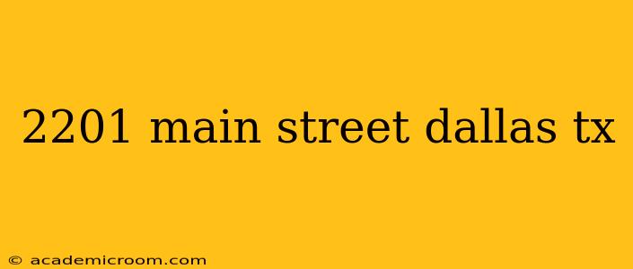 2201 main street dallas tx