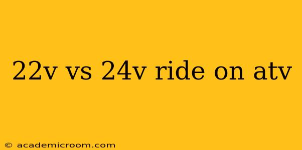 22v vs 24v ride on atv