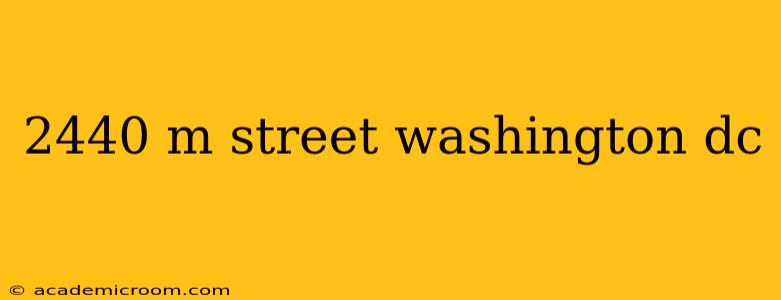 2440 m street washington dc