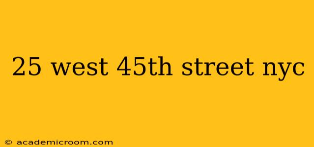 25 west 45th street nyc