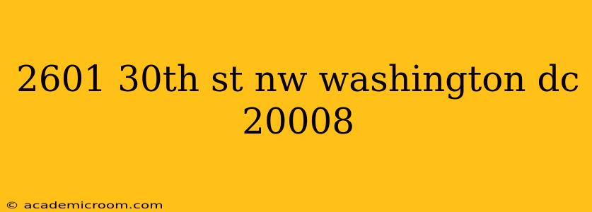 2601 30th st nw washington dc 20008