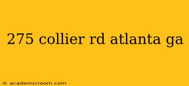 275 collier rd atlanta ga