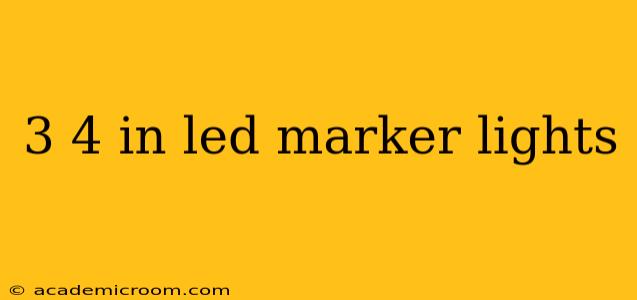 3 4 in led marker lights