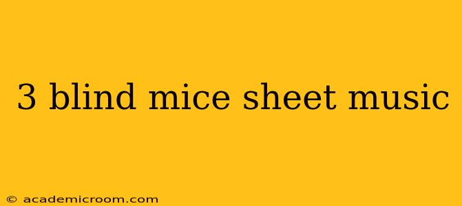 3 blind mice sheet music