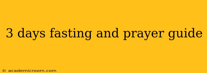 3 days fasting and prayer guide