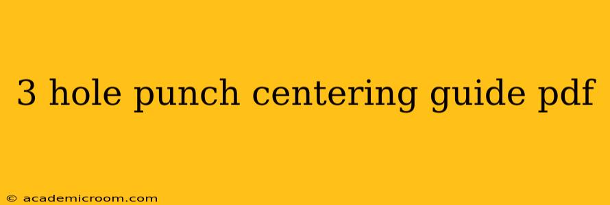 3 hole punch centering guide pdf