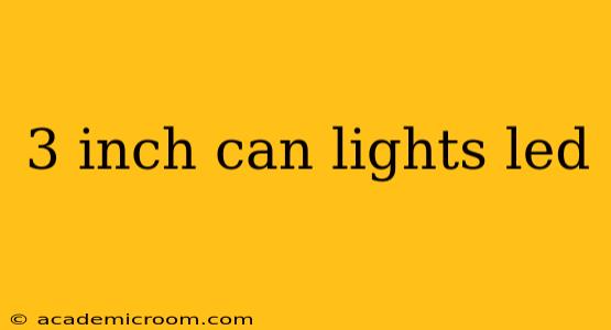 3 inch can lights led
