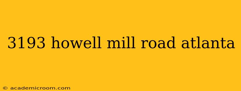 3193 howell mill road atlanta
