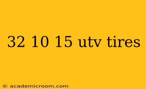 32 10 15 utv tires
