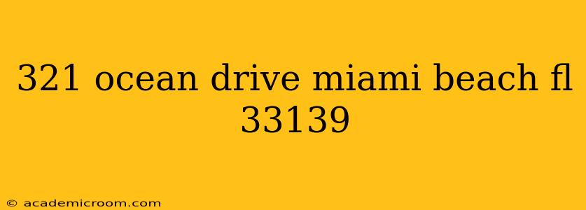 321 ocean drive miami beach fl 33139