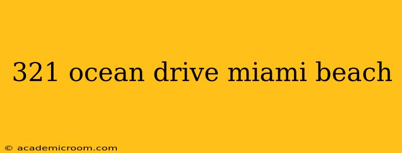 321 ocean drive miami beach