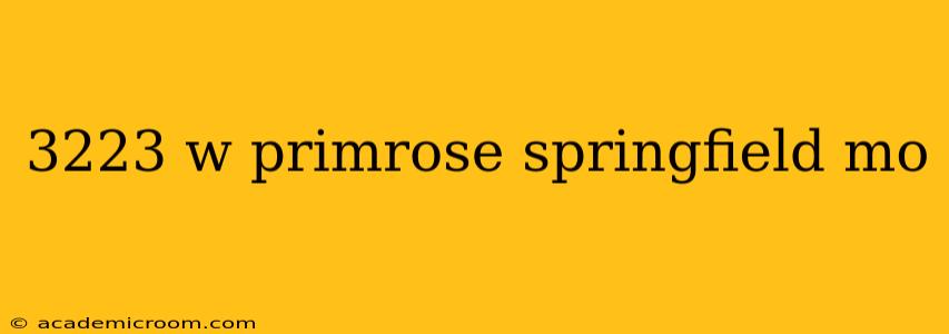 3223 w primrose springfield mo