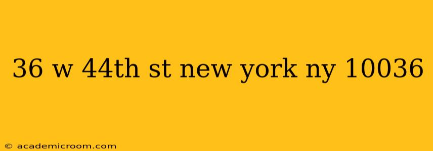 36 w 44th st new york ny 10036