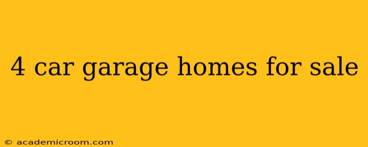 4 car garage homes for sale