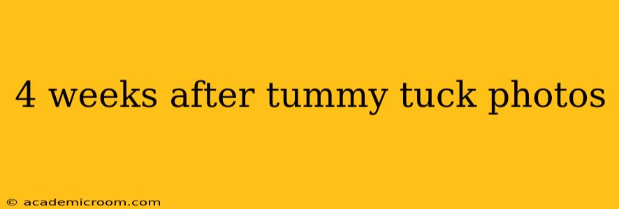 4 weeks after tummy tuck photos