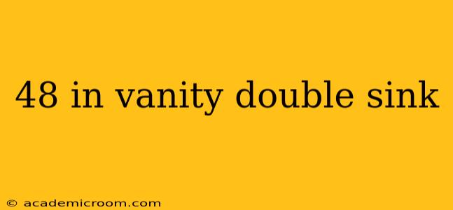 48 in vanity double sink