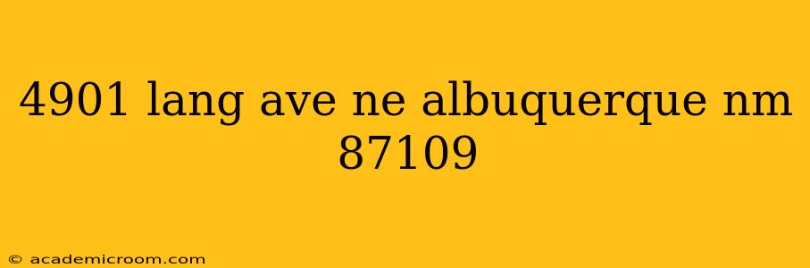 4901 lang ave ne albuquerque nm 87109