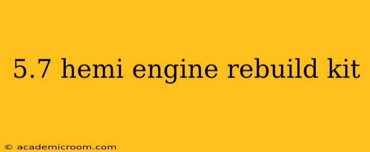5.7 hemi engine rebuild kit