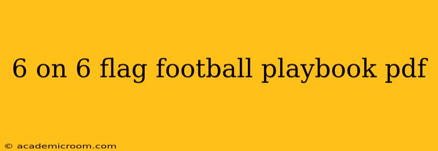 6 on 6 flag football playbook pdf