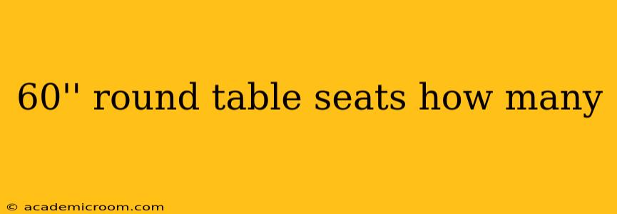60'' round table seats how many