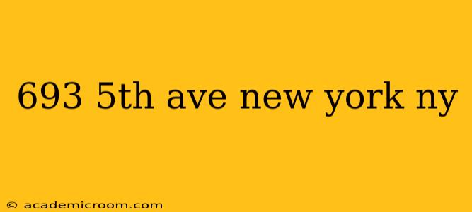 693 5th ave new york ny