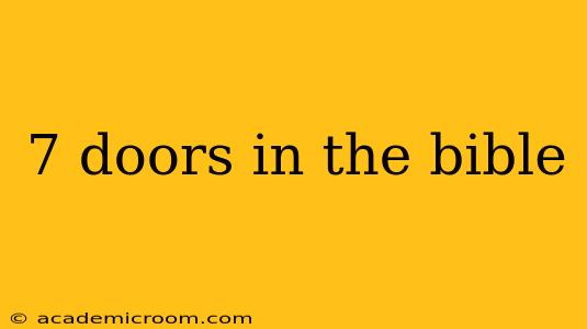 7 doors in the bible