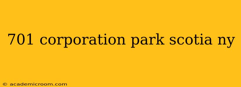 701 corporation park scotia ny