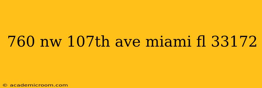 760 nw 107th ave miami fl 33172