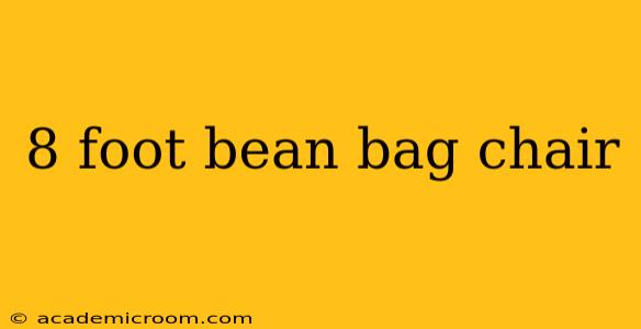 8 foot bean bag chair