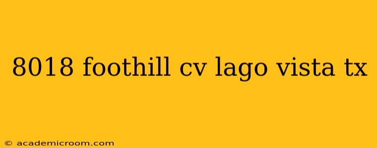 8018 foothill cv lago vista tx