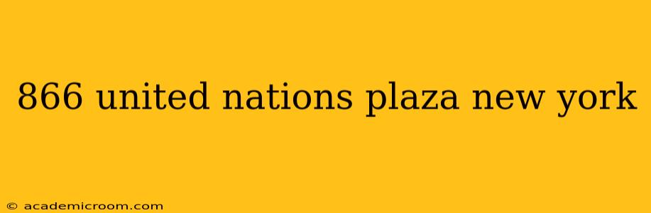 866 united nations plaza new york