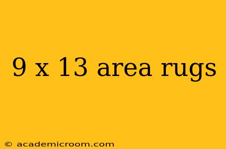 9 x 13 area rugs